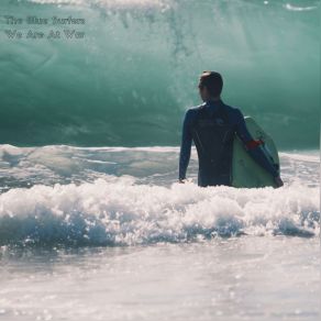 Download track Danger Is The Name The Blue Surfers