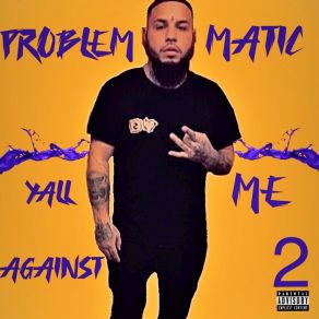 Download track All Mine ProblemMatic