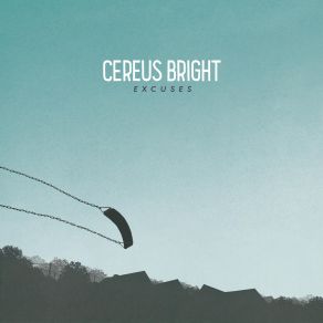 Download track Nothing Yet Cereus Bright