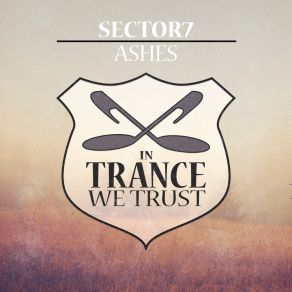 Download track Ashes (Extended Mix) Sector7