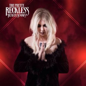 Download track Heaven Knows The Pretty Reckless