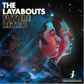 Download track Open Up (The Layabouts Future Retro Vocal Mix) The LayaboutsKof