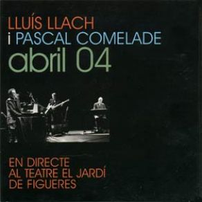 Download track L'Argot Del Soroll Pascal Comelade, Lluís Llach