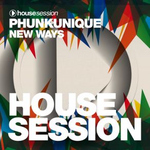 Download track New Ways (Original Mix) PhunkUnique