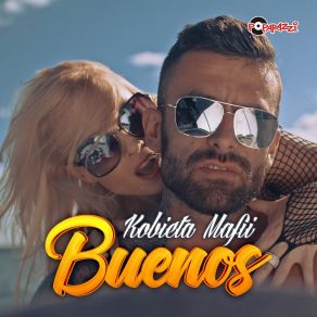 Download track Kobieta Mafii (Radio Edit) Buenos
