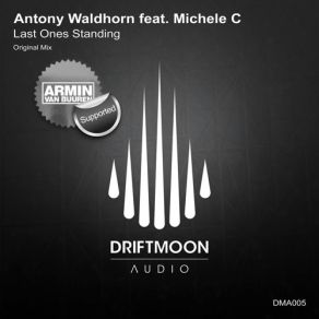 Download track Last Ones Standing (Radio Edit) Antony Waldhorn, Michele C