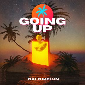 Download track Going Up (Slowed) Galb Melun