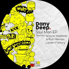 Download track Soul Man (Wayne Madiedo Remix) Dany Deep