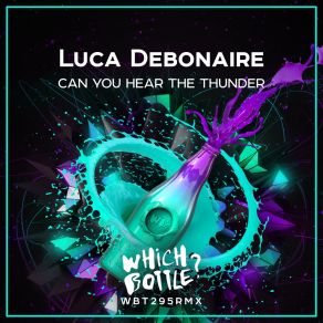 Download track Can You Hear The Thunder (Club Mix) Luca Debonaire