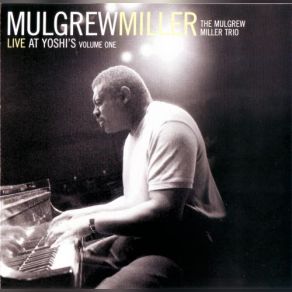 Download track O Grande Amor Mulgrew Miller