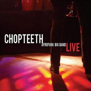 Download track Freedom Dance Chopteeth Afrofunk Big Band