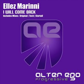 Download track I Will Come Back (Startail Remix) Ellez Marinni