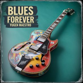 Download track Blues Is Back Yugen Maestro