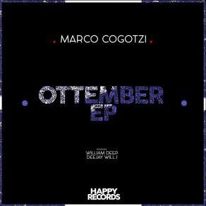 Download track Ottembre (William Deep Remix) Marco CogotziWilliam Deep