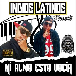 Download track Desde El Barrio Indios Latinos