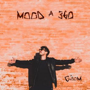 Download track Mood A 360 GisoM