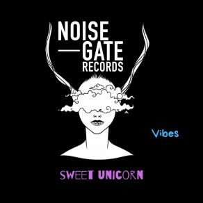 Download track Vibes (Alternative Mix) Sweet Unicorn