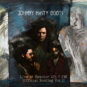 Download track Deadline - Live At Reactor 105.7 Fm For Alarma 02 / 07 / 2018 Johnny Nasty Boots