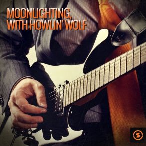 Download track Do The Do Howlin' Wolf