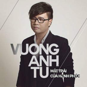 Download track Mat Trai Cua Hanh Phuc (Instrumental Version) Vuong Anh Tu