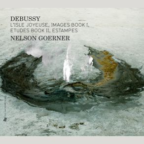 Download track Images, Book 1, L. 110: I. Reflets Dans L'eau Nelson Goerner