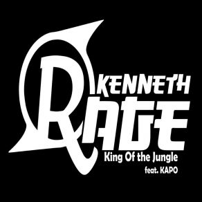 Download track King Of The Jungle Kenneth RageKapo!