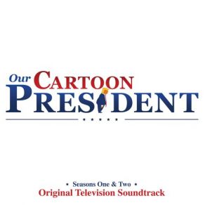 Download track Think Of The Children Our Cartoon President CastGabriel Gundacker, Emily Lynne