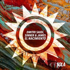 Download track El Nacimiento (Extended Mix) Dmitri Saidi