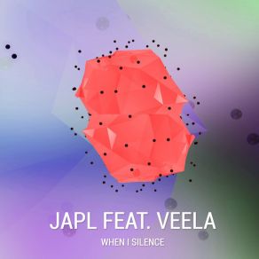 Download track When I Silence Japl