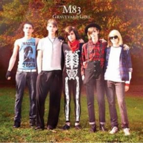 Download track Graveyard Girl (Yuksek Remix) M83