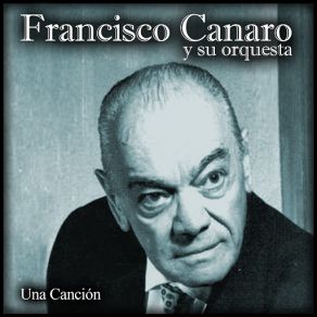 Download track Piccolo Navío (Alberto Arenas) Francisco Canaro, Su OrquestaAlberto Arenas