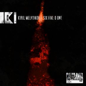 Download track Six Five O One (Original Mix) Kiril Melkonov
