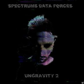 Download track Evolver (Original Mix) Spectrums Data Forces