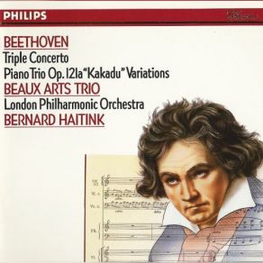 Download track Beethoven - Piano Trio No. 11 - Introduzione Adagio Assai - Tema Allegretto... The London Philharmonic Orchestra, Bernard Haitink, Beaux Arts Trio