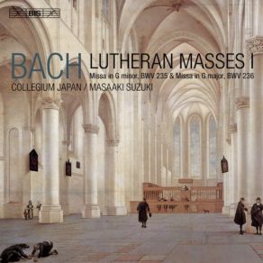 Download track Lutheran Mass In G Major, BWV 236 - Cum Sancto Spiritu (Chorus) Bach Collegium Japan, Masaaki Suzuki