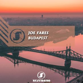 Download track Budapest (Extended Mix) Joe Fares