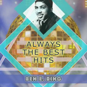 Download track First Taste Of Love Ben E. King