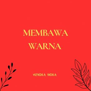 Download track Menemukan Kembali Hendra Indra