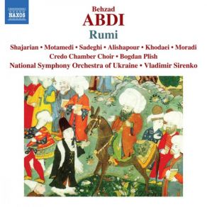 Download track Rumi, Act II Attack National Symphony Orchestra Of Ukraine, Homayoun Shajarian, Mohammad Motamedi, Vladimir Sirenko, Kayvan Farzin, Ali Najafi, Sulmaz Badri, Ali Yari, Reza Najafi, Sara Rezazadeh