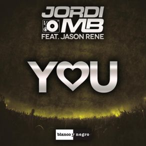 Download track You (Jason Rene) [Acapella] Jordi MB