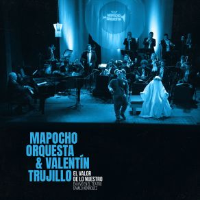 Download track Ay Si Ud Supiera Mapocho Orquesta