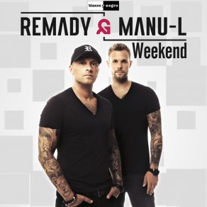 Download track Weekend (Extended Mix) Remady & Manu - L