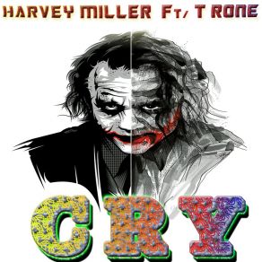 Download track Cry (Trap Mix) T. Rone