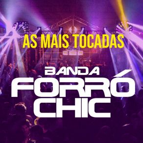 Download track Quando Deixa De Amar Banda Forró Chic