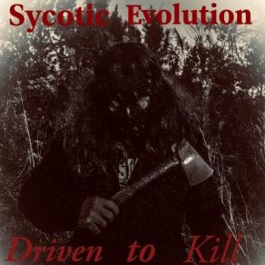 Download track I AM 1 Sycotic Evolution