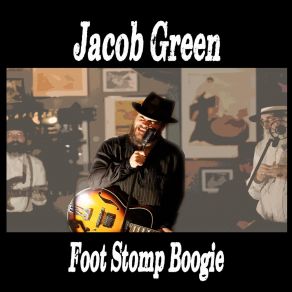 Download track Foot Stomp Boogie Jacob Green