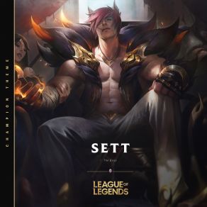 Download track Sett, The Boss League Of Legends