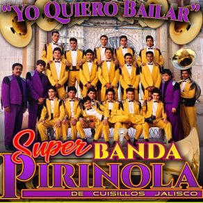 Download track La Mujer Que Ame Super Banda Pirinola De Cuisillos Jalisco