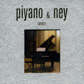 Download track Yeşil Piyano, Ney