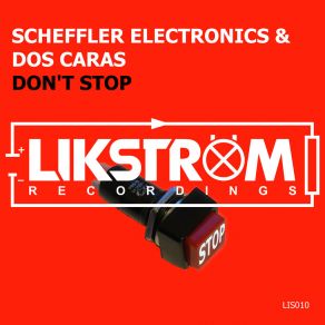 Download track Don't Stop (FM Edit) Scheffler Electronics